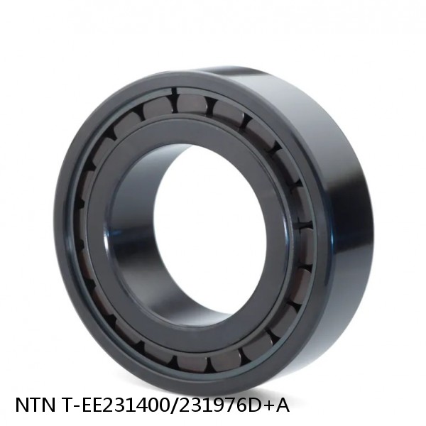 T-EE231400/231976D+A NTN Cylindrical Roller Bearing