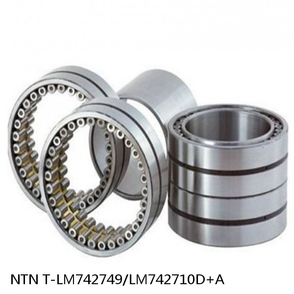 T-LM742749/LM742710D+A NTN Cylindrical Roller Bearing