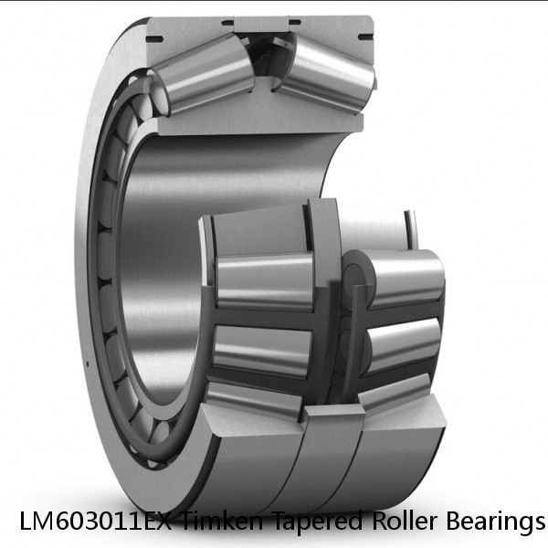 LM603011EX Timken Tapered Roller Bearings